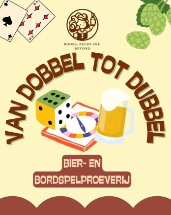 Illustratieve poster van “Van Dobbel tot Dubbel”, een bier- en bordspelproeverij met dobbelsteen, speelkaarten, bordspel en bierglas