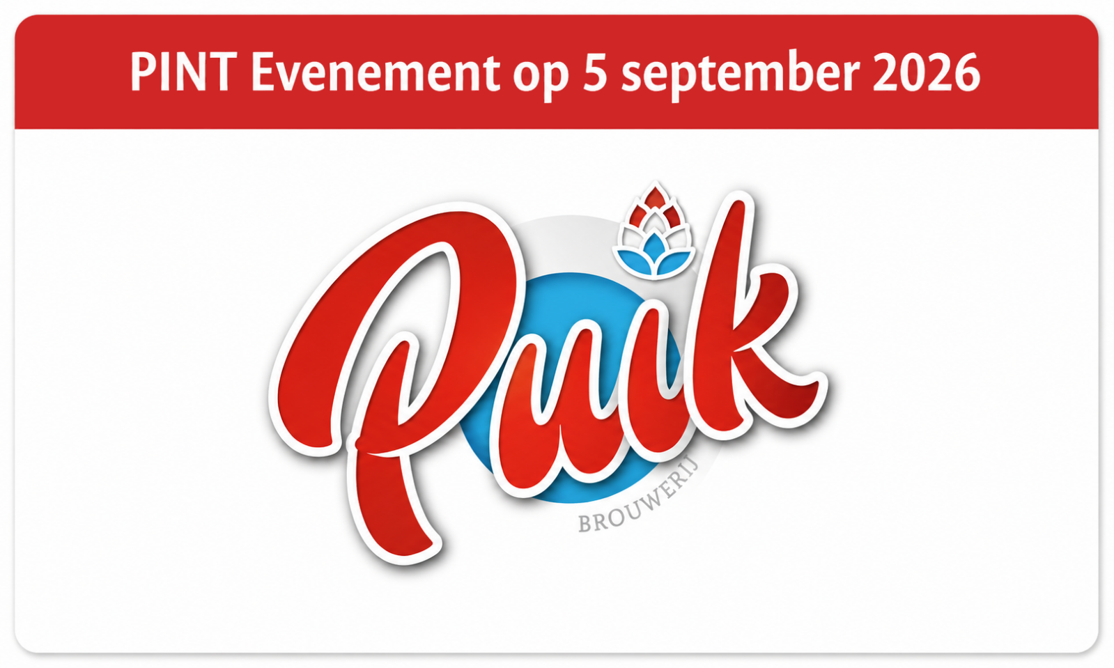 Promotieafbeelding met Puik-logo en tekst: PINT Evenement op 5 september 2026.