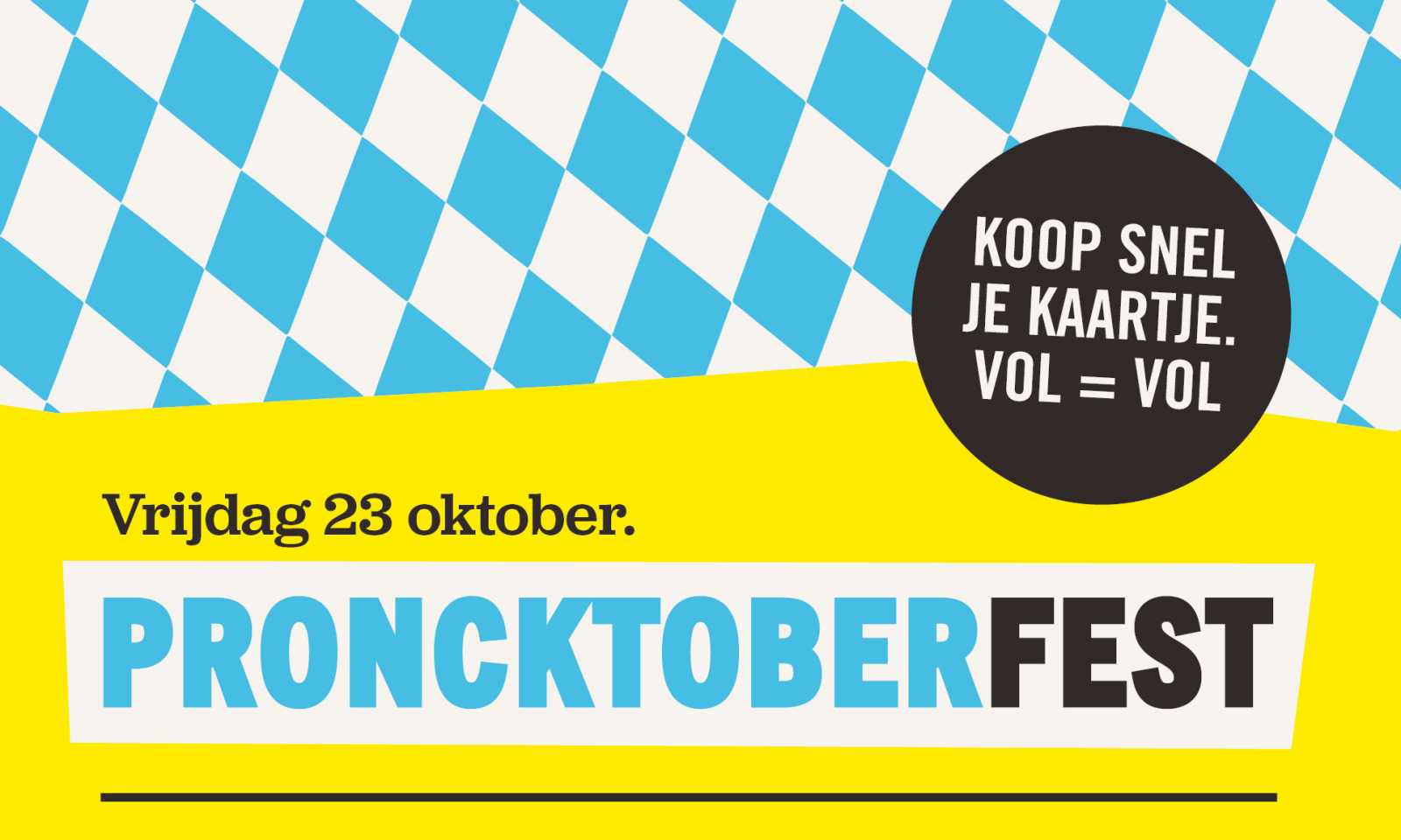 Felgekleurd evenementsposter met blauwe ruitachtergrond, gele band en tekst over Proncktoberfest