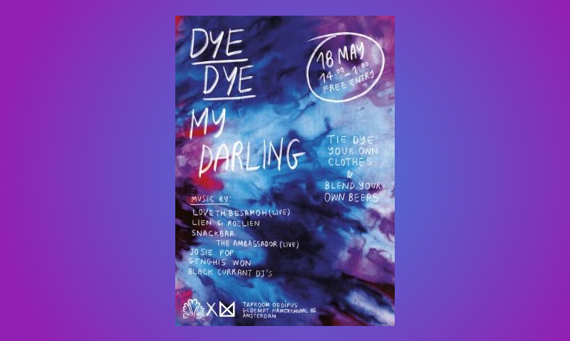 DYE DYE my Darling