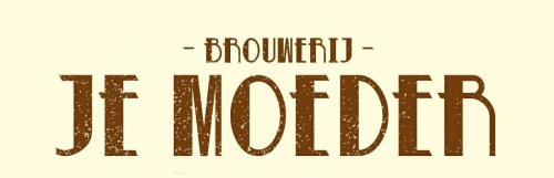 Brouwerij Je Moeder