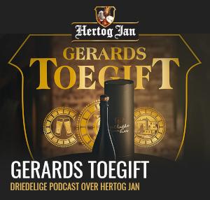 Hertog Jan Podcast: Gerards Toegift