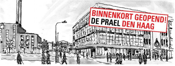 De Prael Den Haag binnenkort geopend