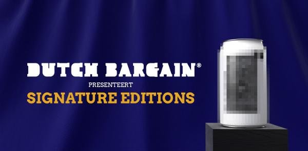 Dutch Bargain Signature Editions