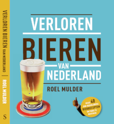 Verloren bieren van Nederland van Roel Mulder