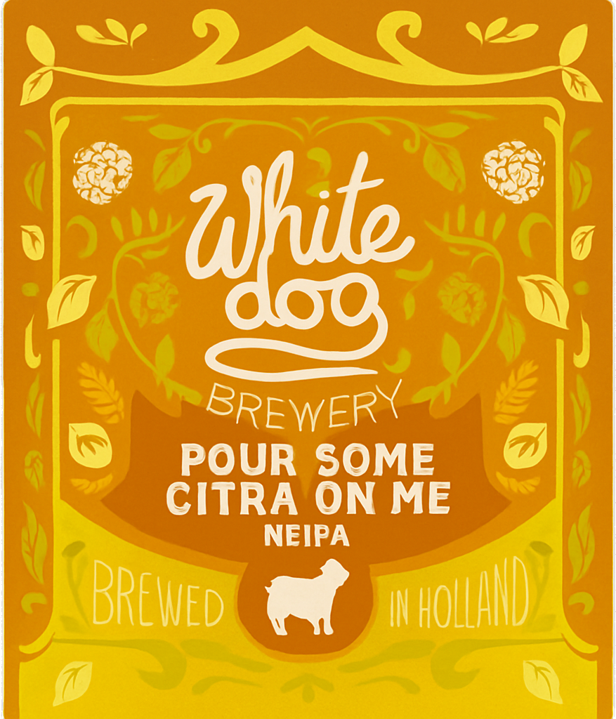 Etiket van White Dog Pour Some Citra On Me