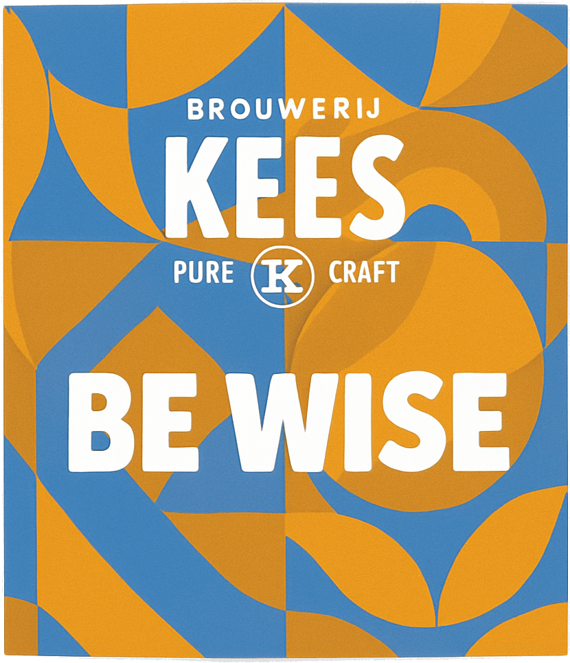 Etiket van Brouwerij Kees! Be Wise