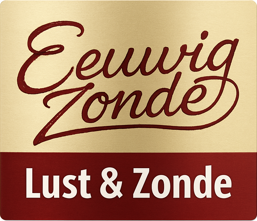 Etiket van Eeuwig Zonde / Maallust Lust & Zonde