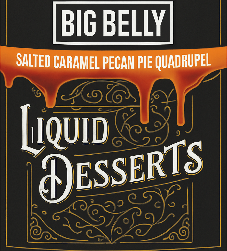 Etiket van Big Belly Liquid Desserts: Salted Caramel Pecan Pie Quadruple