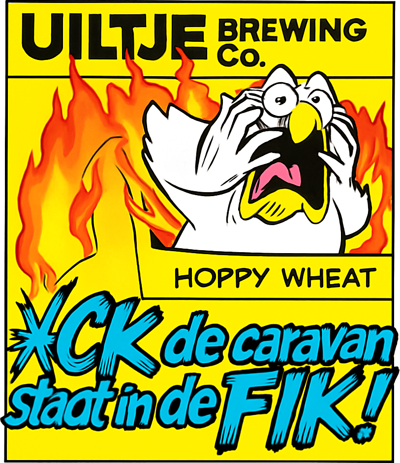 Etiket van Uiltje F*ck de Caravan Staat in de Fik