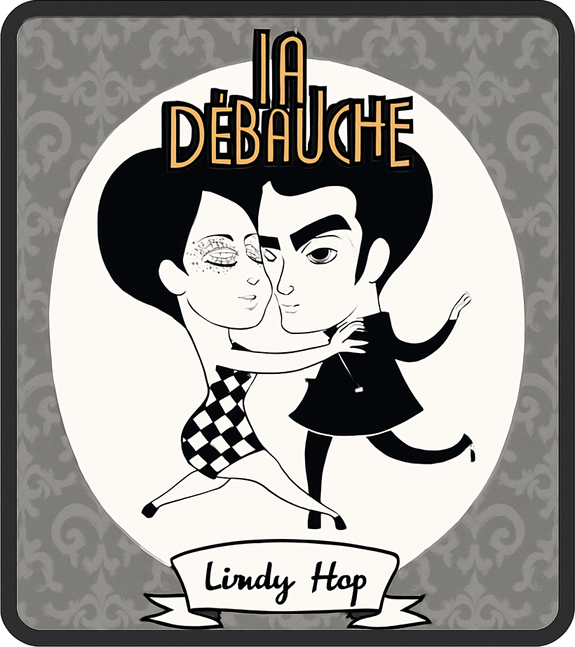 Etiket van La Débauche Lindy Hop