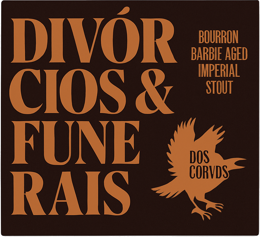 Etiket van Dois Corvos / Burial Divorcios Funerais
