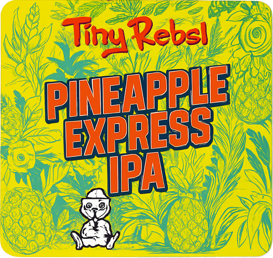 Etiket van Tiny Rebel Pineapple Express