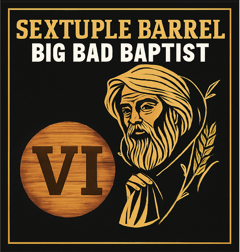 Etiket van Epic Sextuple Barrel Big Bad Baptist