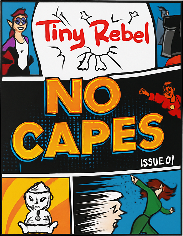 Etiket van Tiny Rebel No Capes Issue 1