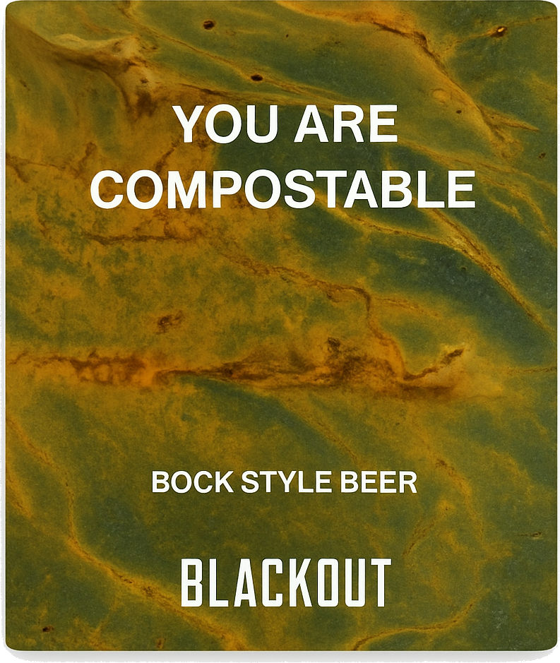 Etiket van Blackout You Are Compostable