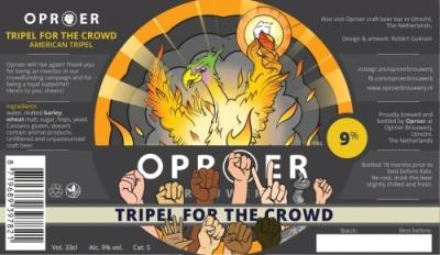 Oproer Tripel For The Crowd