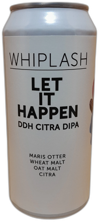Wit blik Whiplash Let It Happen DDH Citra DIPA met minimalistisch zwart etiket.