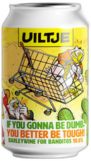 Uiltje If You're Gonna Be Dumb, You Better Be Though blikje van 33cl